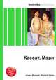 Кассат, Мэри, Джесси Рассел 