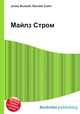 Майлз Стром, Джесси Рассел 