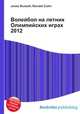 Волейбол на летних Олимпийских играх 2012, Джесси Рассел 
