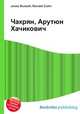 Чакрян, Арутюн Хачикович, Джесси Рассел 