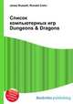 Список компьютерных игр Dungeons & Dragons, Джесси Рассел 