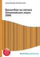 Баскетбол на летних Олимпийских играх 2000, Джесси Рассел 
