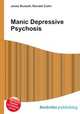 Manic Depressive Psychosis, Jesse Russell,Ronald Cohn 