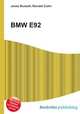 BMW E92, Jesse Russell,Ronald Cohn 