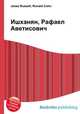 Ишханян, Рафаел Аветисович, Джесси Рассел 