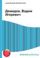 Демидов, Вадим Игоревич, Джесси Рассел 
