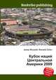 Кубок наций Центральной Америки 2009, Джесси Рассел 