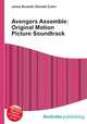 Avengers Assemble: Original Motion Picture Soundtrack, Jesse Russell,Ronald Cohn 