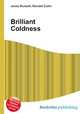Brilliant Coldness, Jesse Russell,Ronald Cohn 