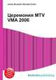 Церемония MTV VMA 2006, Джесси Рассел 