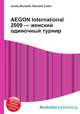 AEGON International 2009 — женский одиночный турнир, Джесси Рассел 