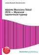 Abierto Mexicano Telcel 2010 — Мужской одиночный турнир, Джесси Рассел 