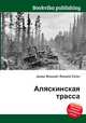 Аляскинская трасса, Джесси Рассел 