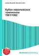 Кубок европейских чемпионов 1961/1962, Джесси Рассел 