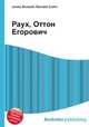 Раух, Оттон Егорович, Джесси Рассел 