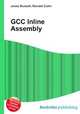 GCC Inline Assembly, Jesse Russell,Ronald Cohn 
