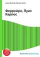 Феррейра, Луис Карлос, Джесси Рассел 