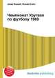 Чемпионат Уругвая по футболу 1969, Джесси Рассел 