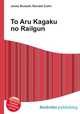 To Aru Kagaku no Railgun, Jesse Russell,Ronald Cohn 
