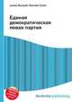 Единая демократическая левая партия, Джесси Рассел 