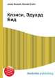 Клэнси, Эдуард Бид, Джесси Рассел 