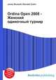 Ordina Open 2008 - Женский одиночный турнир, Джесси Рассел 