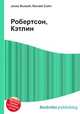 Робертсон, Кэтлин, Джесси Рассел 