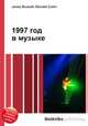 1997 год в музыке, Джесси Рассел 