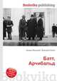 Батт, Арчибальд, Джесси Рассел 