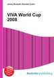VIVA World Cup 2008, Jesse Russell,Ronald Cohn 