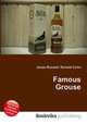 Famous Grouse, Jesse Russell,Ronald Cohn 
