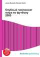 Клубный чемпионат мира по футболу 2005, Джесси Рассел 