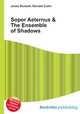 Sopor Aeternus & The Ensemble of Shadows, Jesse Russell,Ronald Cohn 