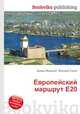 Европейский маршрут E20, Джесси Рассел 
