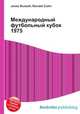 Международный футбольный кубок 1975, Джесси Рассел 
