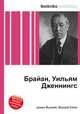 Брайан, Уильям Дженнингс, Джесси Рассел 