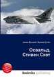 Освальд, Стивен Скот, Джесси Рассел 