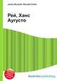 Рей, Ханс Аугусто, Джесси Рассел 