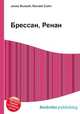 Брессан, Ренан, Джесси Рассел 