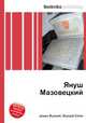 Януш Мазовецкий, Джесси Рассел 