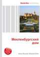 Мекленбургский дом, Джесси Рассел 
