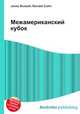 Межамериканский кубок, Джесси Рассел 