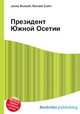 Президент Южной Осетии, Джесси Рассел 