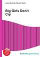 Big Girls Don’t Cry, Джесси Рассел 
