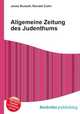 Allgemeine Zeitung des Judenthums, Jesse Russell,Ronald Cohn 