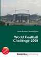 World Football Challenge 2009, Jesse Russell,Ronald Cohn 