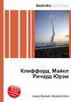 Клиффорд, Майкл Ричард Юрэм, Джесси Рассел 