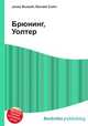 Брюнинг, Уолтер, Джесси Рассел 