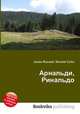 Арнальди, Ринальдо, Джесси Рассел 
