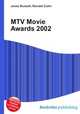 MTV Movie Awards 2002, Jesse Russell,Ronald Cohn 